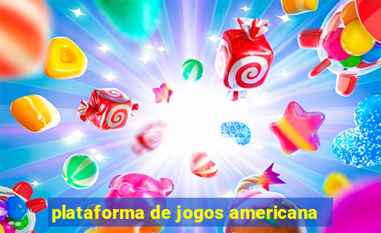 plataforma de jogos americana